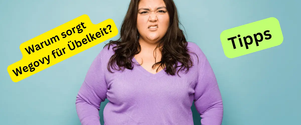 Übelkeit von Wegovy tipps hilfe